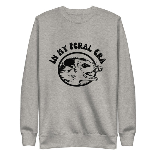 In My Feral Era Opossum Unisex Premium Sweatshirt (3 Colors)