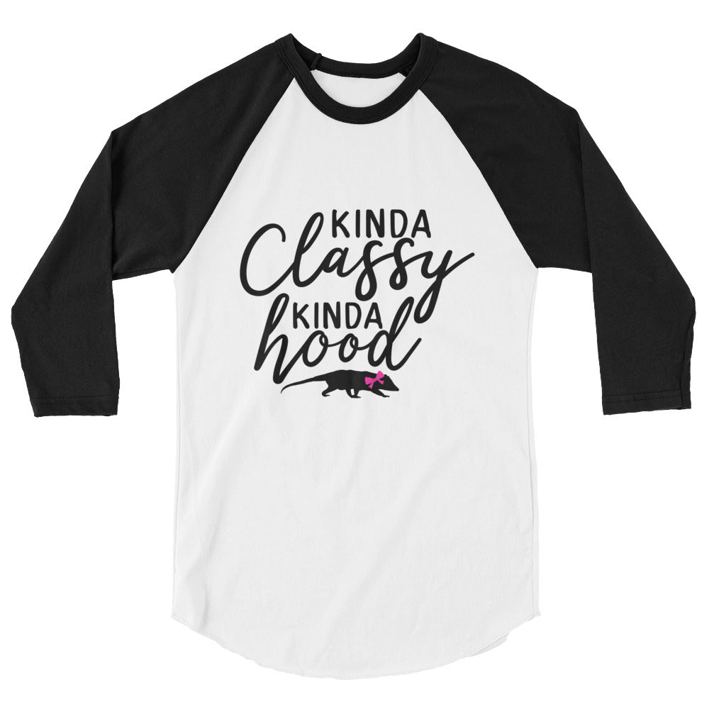 Kinda Classy Kinda Hood Opossum 3/4 Sleeve Raglan Shirt
